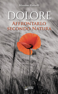 Dolore - Affrontarlo secondo Natura | Affrontare il dolore