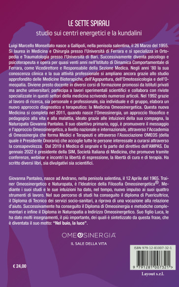 Le sette spirali - Studio sui centri energetici e la kundalini